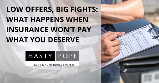 Low Offers, Big Fights: What Happens When Insurance Won’t Pay What You Deserve